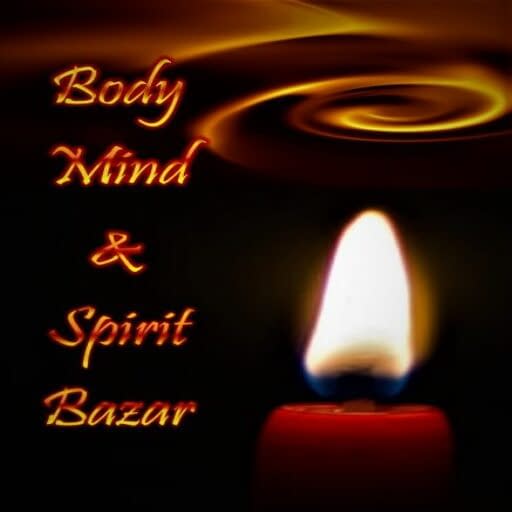 Body Mind & Spirit Bazaar | Tools for Transformation